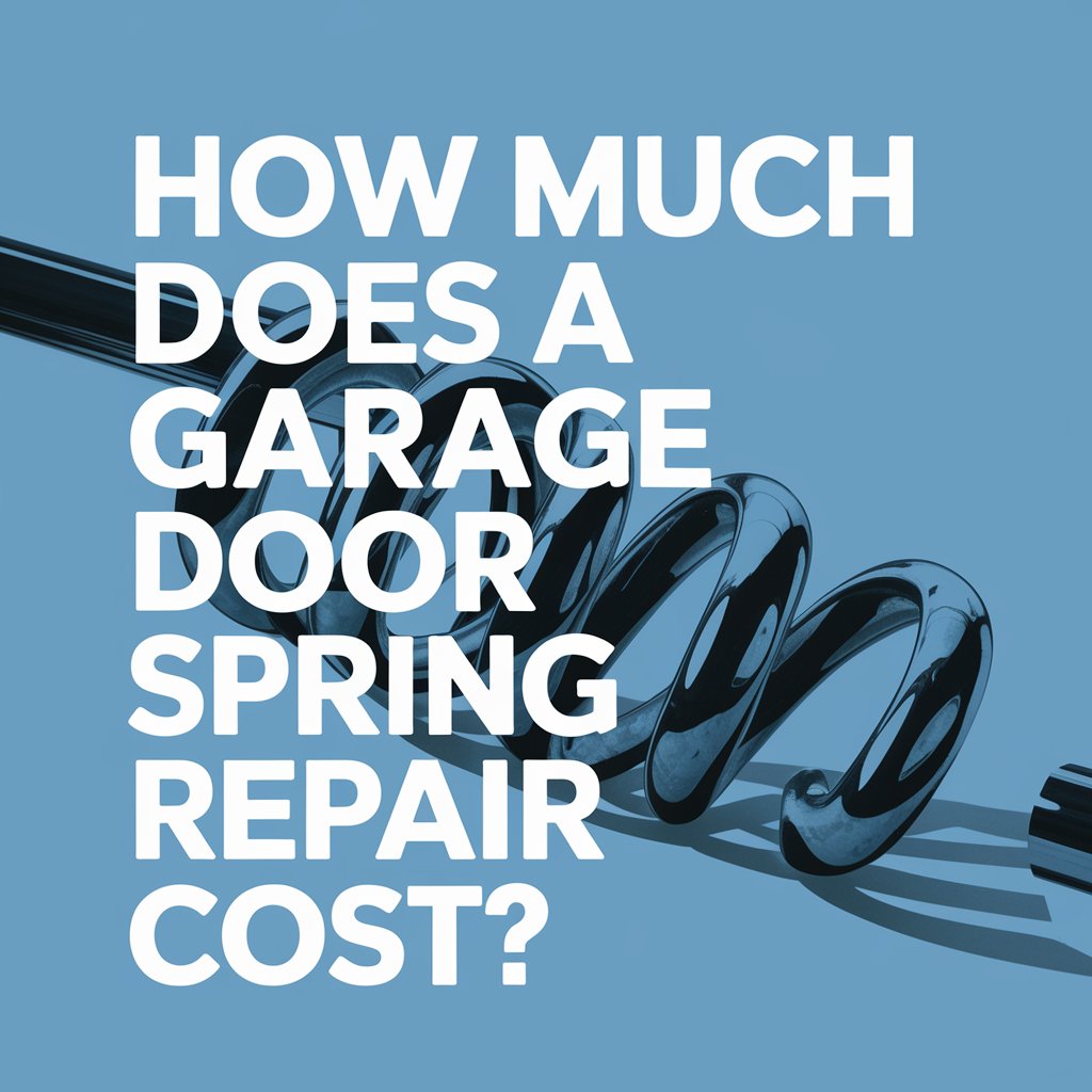 how much does a garage door spring repair cost